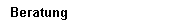 Beratung