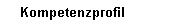 Kompetenzprofil